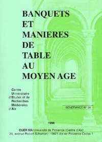 Banquets Et Manieres De Table Au Moyen Age