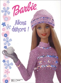  Collectif - Barbie : Allons dehors !.