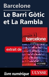  Collectif - Barcelone - Le Barri Gotic et La Rambla.