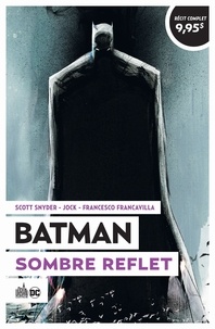  Collectif - Batman Sombre Reflet.