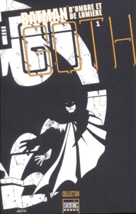  Collectif - Batman. D'Ombre Et De Lumiere, Tome 1.