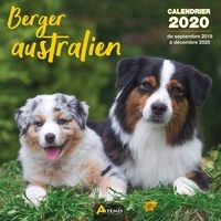  Collectif - Berger australien - Calendrier 2020 - de septembre 2019 à décembre 2020.
