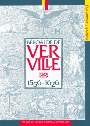  Collectif - Béroalde de Verville - 1556-1626.