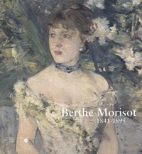  Collectif - Berthe Morisot, 1841-1895. Lille, Palais Des Beaux-Arts, 10 Mars - 9 Juin 2002 ; Martigny, Fondation Pierre Gianadda, 20 Juin - 19 Novembre 2002.
