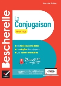  Collectif - Bescherelle La conjugaison pour tous - nouvelle édition - pour conjuguer tous les verbes français.