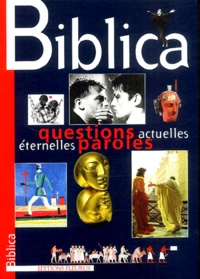  Collectif - Biblica. Questions Actuelles, Eternelles Paroles.