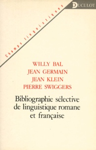  Collectif - Bibliographie sélective de linguistique romane et française.