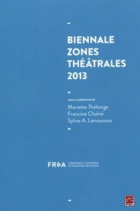  Collectif - Biennale Zones théâtrales 2013.
