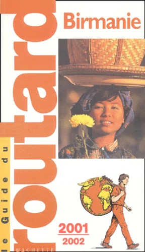  Collectif - Birmanie (Myanmar). Edition 2001-2002.