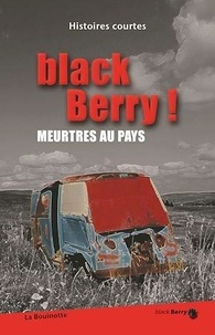  Collectif - Black Berry ! - Meurtres au pays.