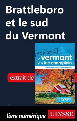 Brattleboro et le sud du Vermont