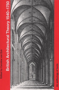  Collectif - British Architectural Theory, 1540-1750 : An Anthology of Texts.