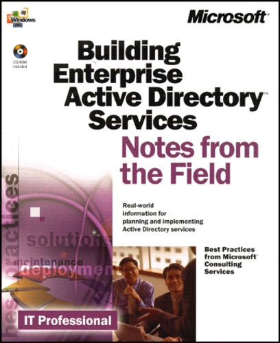  Collectif - Building Entreprise Active Directory Services. Notes From The Field.