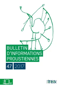 Bulletin d'informations proustiennes N° 47