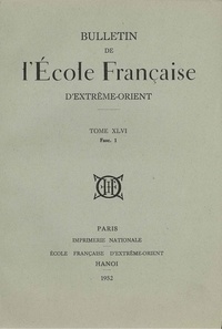 Collectif - Bulletin de l'École française d'Extrême-Orient (1952)  n° 46-1.