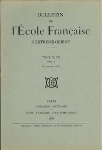  Collectif - Bulletin de l'École française d'Extrême-Orient (1953) n° 47-1.