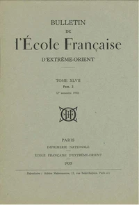 Bulletin de l'École française d'Extrême-Orient (1953) n° 47-2