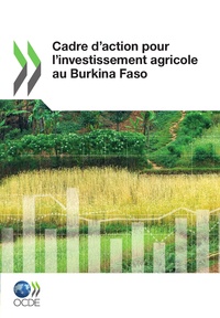  Collectif - Cadre d'action pour l'investissement agricole au burkina faso.