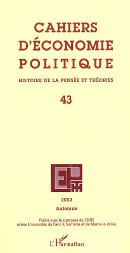  Collectif - Cahiers d'économie politique N° 43, Automne 2002 : .