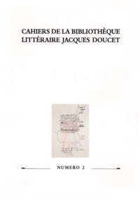  Collectif - Cahiers De La Bibliotheque Litteraire Jacques Doucet Numero 2.