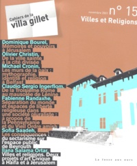  Collectif - Cahiers De La Villa Gillet N° 15 Novembre 2001 : Villes Et Religions.