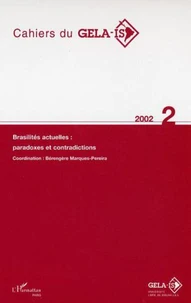 Cahiers du Gelaa-Is: Brasilités actuelles: Paradoxes et contradictions.