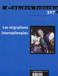 Cahiers Francais N° 307 Mars-Avril 2002 : Les Migrations Internationales
