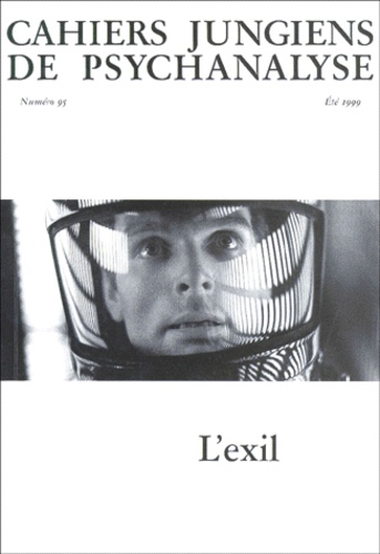  Collectif - Cahiers Jungiens De Psychanalyse N°95 Ete 1999 : L'Exil.