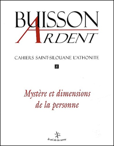  Collectif - Cahiers Saint-Silouane L'Athonite N° 8 : Mystere Et Dimensions De La Personne.
