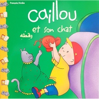  Collectif - Caillou et son chat - Bilingue Fr-Ar.