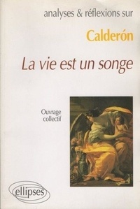 Collectif - CalderÂon, "La vie est un songe".