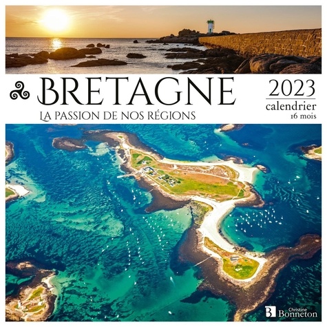 Calendrier Bretagne 2023 Calendrier Bretagne 2023 De Collectif - Livre - Decitre