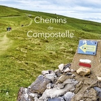  Collectif - Calendrier Saint-Jacques de Compostelle 2026.