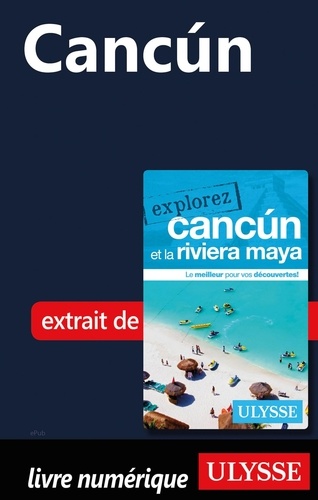 GUIDE DE VOYAGE  Cancun