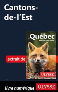 Tlchargement gratuit du livre en pdf Cantons-de-l'Est DJVU RTF par  (French Edition) 9782765871613