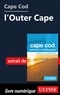  Collectif - Cape Cod : l'Outer Cape.