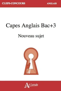 CAPES Anglais Bac+3 Nouveau sujet