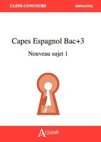 CAPES Espagnol Bac+3 Nouveau sujet 1