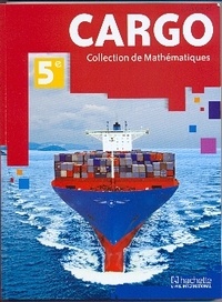  Collectif - Cargo 5e eleve - Collection de Mathématiques.