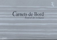  Collectif - Carnets De Bord 2000. Festival Des Ecritures.