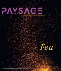  Collectif - Carnets du paysage n° 43 - Le feu.