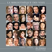  Collectif - Catalogue sonore La Bibliothèque des voix 1980-2020 Anniversaire.