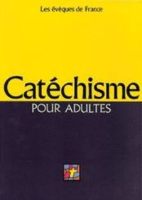  Collectif - Catechisme des adultes, des eveques de france.