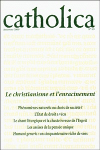  Collectif - Catholica N° 69 Automne 2000 : Le Christianisme Et L'Enracinement.