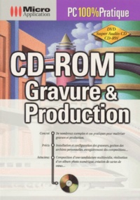  Collectif - Cd-Rom Gravure Et Production. Avec Cd-Rom.
