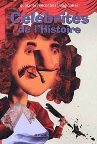 Celebrites De L'Histoire