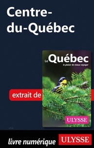 Téléchargez Google Books pour allumer Centre-du-Québec (Litterature Francaise)