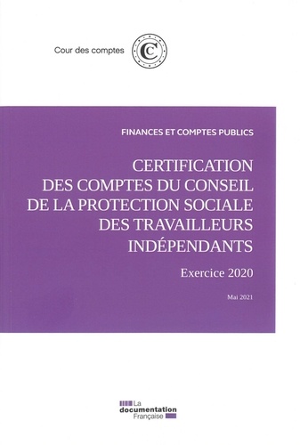  Collectif - Certification des comptes du conseil de la protection sociale des travailleurs indépendants - Exercice 2020.