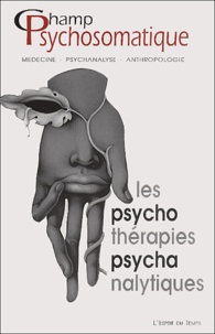  Collectif - Champ Psychosomatique N° 23 Octobre 2001 : Les Psychotherapies Psychanalytiques.
