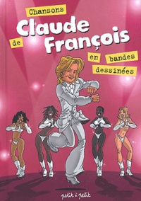  Collectif - Chansons de Claude François en bandes dessinées.